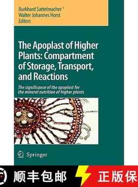 【3-4周达】Apoplast of Higher Plants: Compartment of Storage, Transport and Reactions: The significan... [9781402058424]