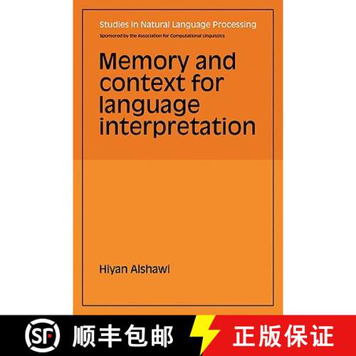 【3-4周达】Memory and Context for Language Interpretation: - Memory and Context for Language Interpre... [9780521103589]