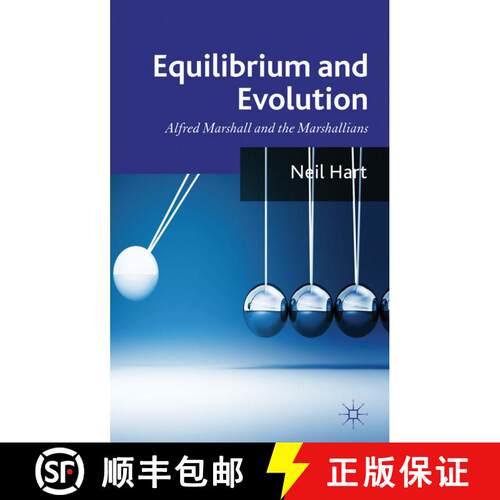【3-4周达】精装 Equilibrium and Evolution: Alfred Marshall and the Marshallians [9780230302709]