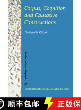 【3-4周达】Corpus, Cognition and Causative Constructions [9789027223135]