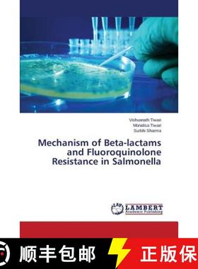 预订 Mechanism of Beta-lactams and Fluoroquinolone Resistance in Salmonella [9783659699566]