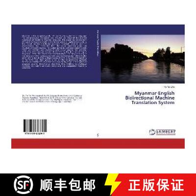 预订 Myanmar-English Bidirectional Machine Translation System [9783659818295]