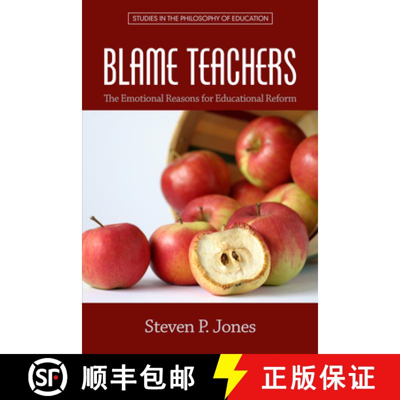 【3-4周达】Blame Teachers: The Emotional Reasons for Educational Reform (HC) [9781681232195]