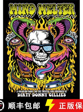 【3-4周达】Mind Melter: A Coloring Book for the Twisted and Unhinged: A Coloring Book for the Twisted... [9780764352805]