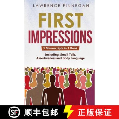 【3-4周达】First Impressions: 3-in-1 Guide to Master Small Talk, Assertive Communication Skills, Intr... [9781088214565]