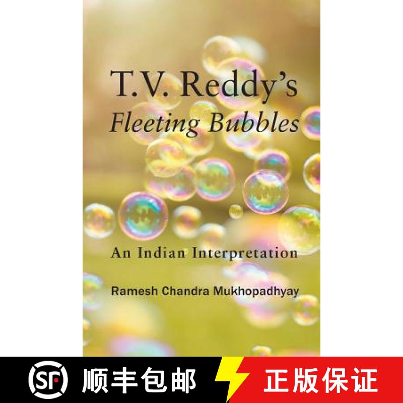 预订 T.V. Reddy's Fleeting Bubbles: An Indian Interpretation [9781615994137]