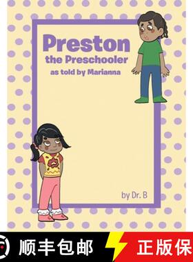 【3-4周达】Preston the Preschooler as told by Marianna [9798887511412]