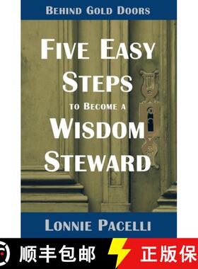 【3-4周达】Behind Gold Doors-Five Easy Steps to Become a Wisdom Steward [9781933750545]