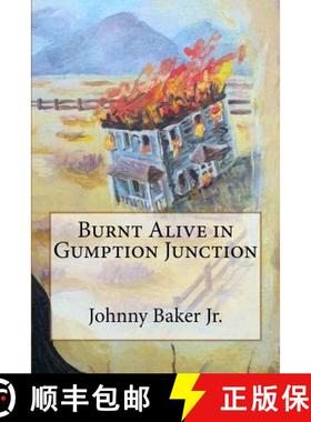 【3-4周达】Burnt Alive in Gumption Junction [9780692206119]