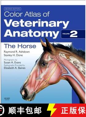 【3-4周达】Color Atlas of Veterinary Anatomy, Volume 2, The Horse: - Color Atlas of Veterinary Anatom... [9780702052293]