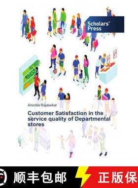 预订 Customer Satisfaction in the service quality of Departmental stores [9786202301015]
