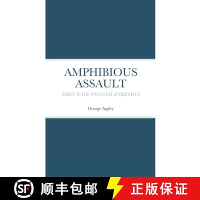 【3-4周达】Amphibious Assault: First Wave on Guam & Okinawa [9781304864994]