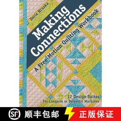 【3-4周达】Making Connections--A Free-Motion Quilting Workbook - Print-On-Demand Edition: 12 Design S... [9781617455490]