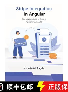 【3-4周达】Stripe Integration in Angular: A Step-by-Step Guide to Creating Payment Functionality [9783384411457]