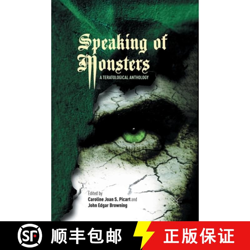 【3-4周达】Speaking of Monsters : A Teratological Anthology [9781349295975]