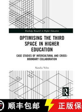 【3-4周达】Optimising the Third Space in Higher Education: Case Studies of Intercultural and Cross-Bo... [9781032195094]