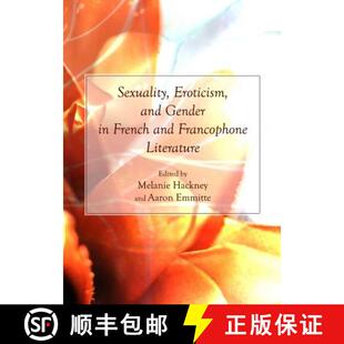 French Eroticism 9781443831574 Literature Francophone Gender and Sexuality 预订