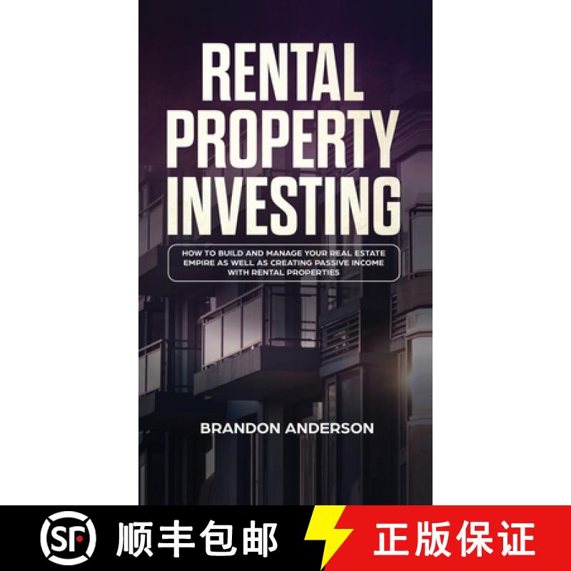 【3-4周达】Rental Property Investing: How to Build and Manage Your Real Estate Empire as well as Crea... [9781914108785]
