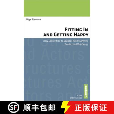 预订 Fitting in and Getting Happy, Volume 4: How Conformity to Societal Norms Affects Subjective Well... [9783593500560]