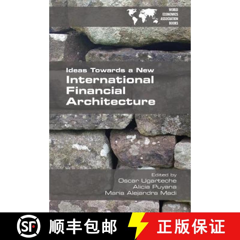 【2-3周达】Ideas Towards a New International Financial Architecture [9781848902381]