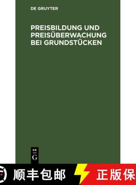 预订 Preisbildung und Preisüberwachung bei Grundstücken [9783112602751]