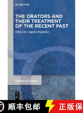 预订 The Orators and Their Treatment of the Recent Past [9783110791815]