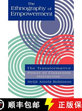 【3-4周达】The Ethnography Of Empowerment: The Transformative Power Of Classroom interaction: The Tra... [9780750703680]