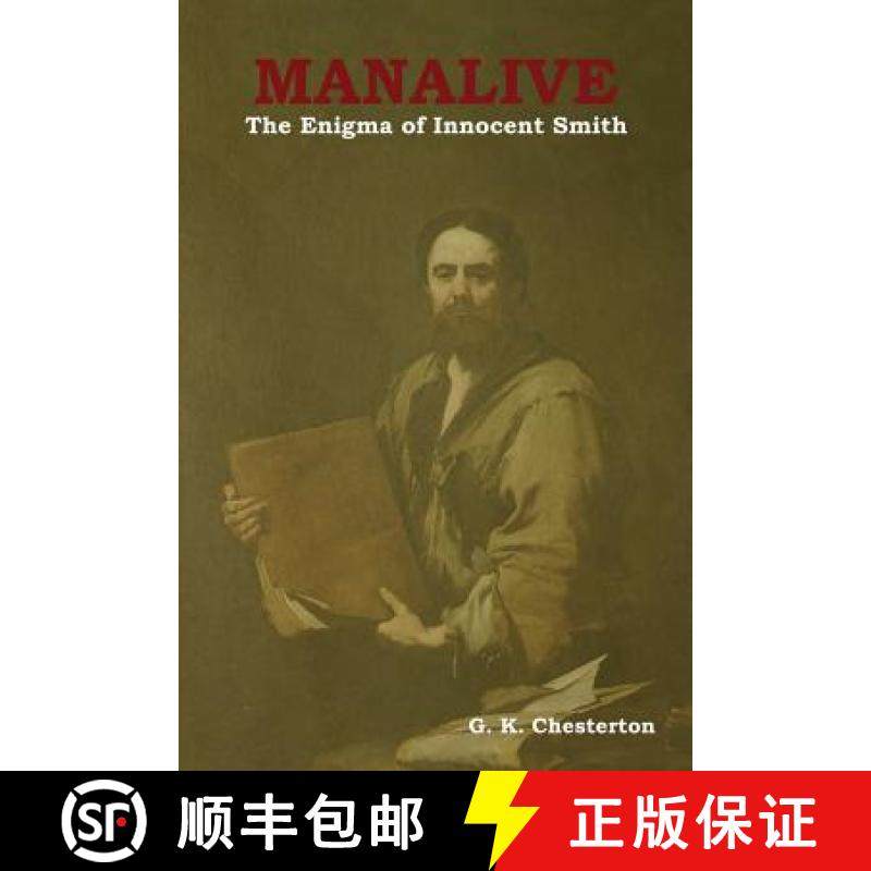 【3-4周达】Manalive: The Enigma of Innocent Smith [9781604449358]