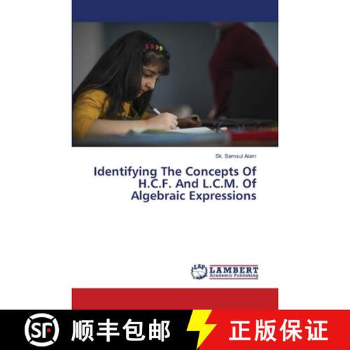 预订 Identifying The Concepts Of H.C.F. And L.C.M. Of Algebraic Expressions [9786207475605]