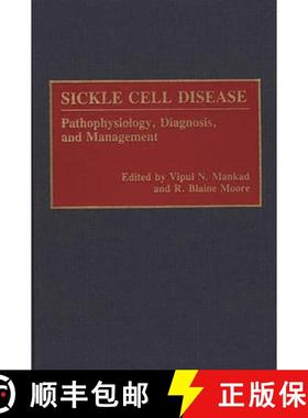 预订 Sickle Cell Disease: Pathophysiology, Diagnosis, and Management [9780275925031]