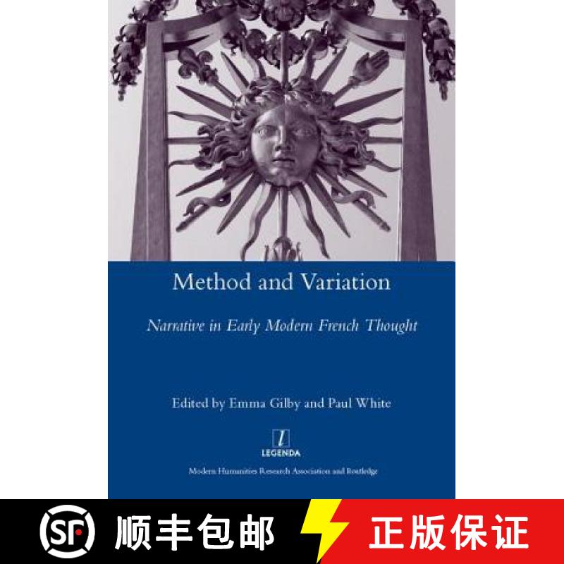 【4周达】Method and Variation: Narrative in Early Modern French Thought [9781907975363]