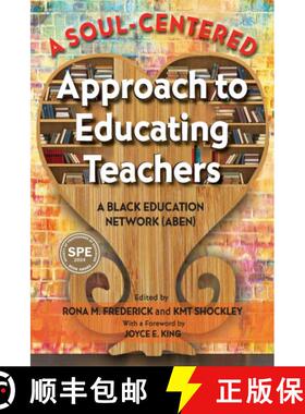 【3-4周达】A Soul–Centered Approach to Educating Teachers – A Black Education Network (ABEN) [9781975505691]