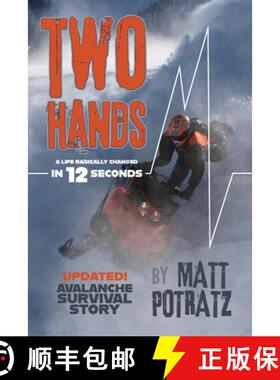 【3-4周达】Two Hands: A Life Radically Changed in 12 Seconds [9798218373597]