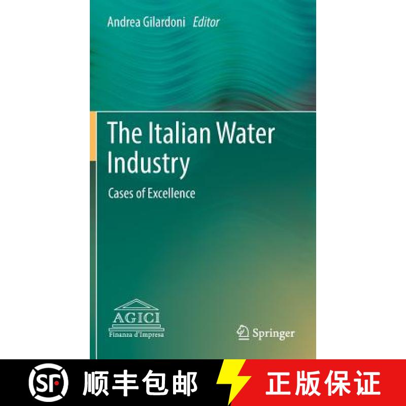 【3-4周达】The Italian Water Industry : Cases of Excellence [9783319713359]