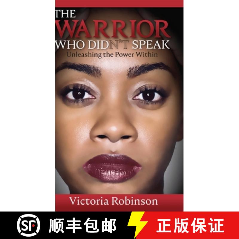 预订 The Warrior Who Didn't Speak: Unleashing the Power Within [9781716163449]