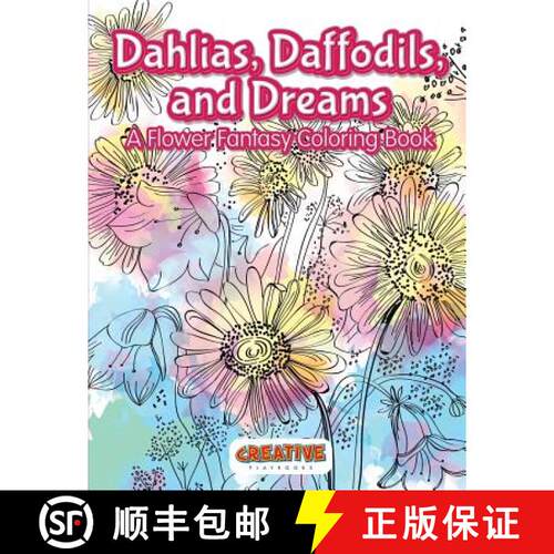 【3-4周达】Dahlias, Daffodils, and Dreams: A Flower Fantasy Coloring Book [9781683236726]