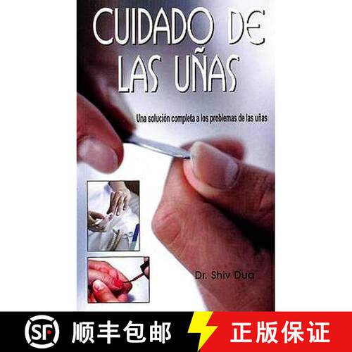 【3-4周达】Cuidado de las Unas: Una Solucion Completa a Los Probemas de las Unas [9788131902042]