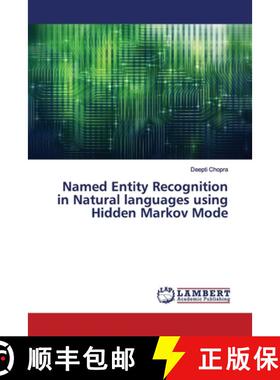 预订 Named Entity Recognition in Natural languages using Hidden Markov Mode [9786200092205]