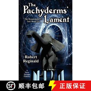 【3-4周达】The Pachyderms' Lament: The Hypatomancer's Tale, Book Two (Nova Europa Fantasy Saga #11) [9781434435255]
