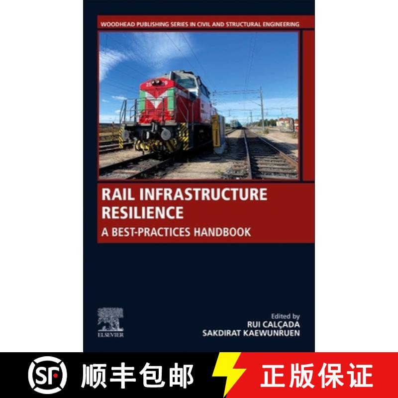 【3-4周达】Rail Infrastructure Resilience: A Best-Practices Handbook [9780128210420]