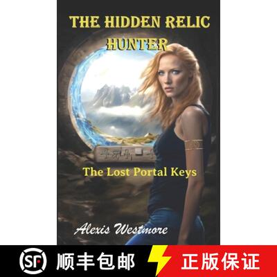 【3-4周达】The Hidden Relic Hunter: The Lost Portal Keys [9798988609988]