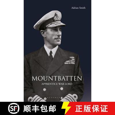 【3-4周达】Mountbatten: Apprentice War Lord [9781350294776]