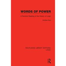 【4周达】Words of Power: A Feminist Reading of the History of Logic [9780367426873]