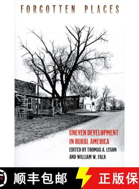 预订 Forgotten Places: Uneven Development in Rural America [9780700605934]
