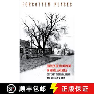 Uneven Development 9780700605934 Forgotten America Places Rural 预订