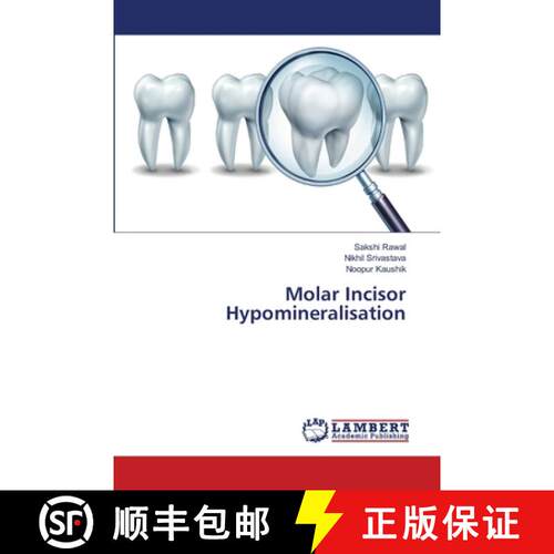 【3-4周达】Molar Incisor Hypomineralisation (Aufl.) [9786203847185]