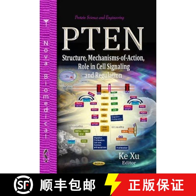 【3-4周达】PTEN: Structure, Mechanisms-of-Action, Role in Cell Signaling and Regulation [9781628080490]