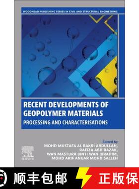 【3-4周达】Recent Developments of Geopolymer Materials: Processing and Characterisations [9780443240683]