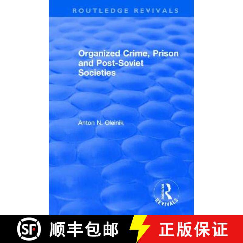 【3-4周达】Organized Crime, Prison and Post-Soviet Societies [9781138710962]