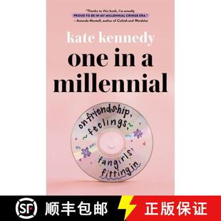 【3-4周达】One in a Millennial: On Friendship, Feelings, Fangirls, and Fitting in [9781250285126]